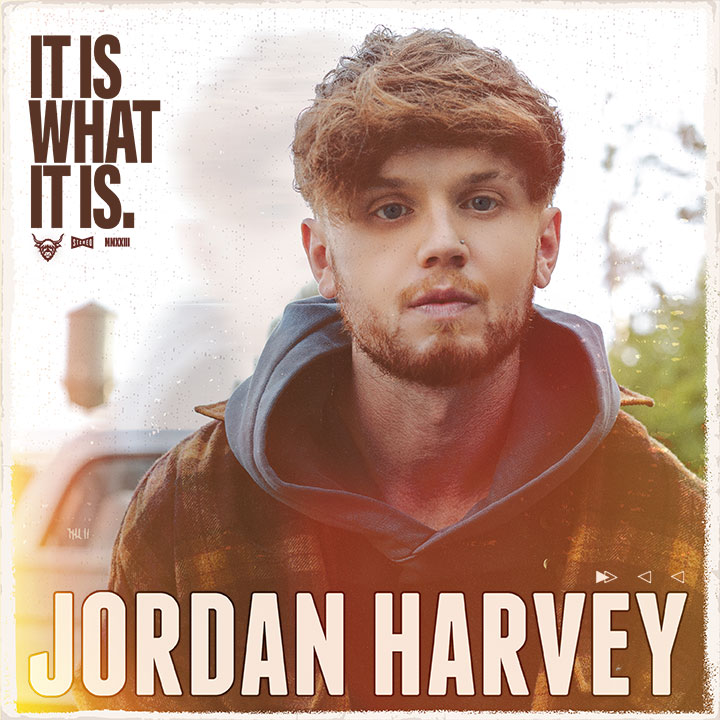 Jordan Harvey – It Is What It Is